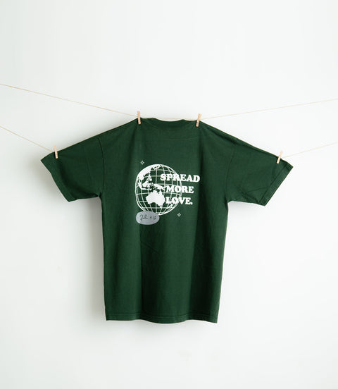 Spread More Love Tee - Forest Green